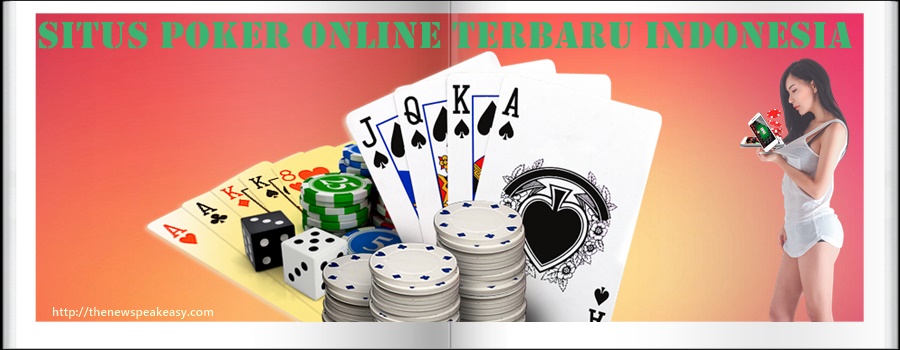 situs poker online terbaru indonesia